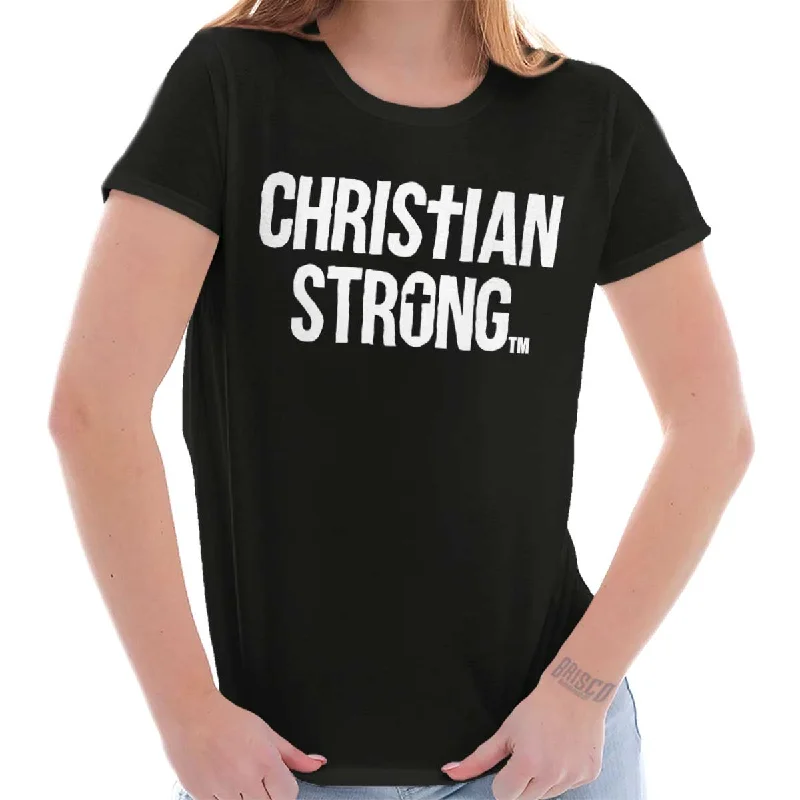 Christian Strong Ladies T Shirt